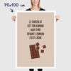 Affiche le chocolat est ton ennemi, affiche humoristique thème du chocolat, dimensions 70x100cm