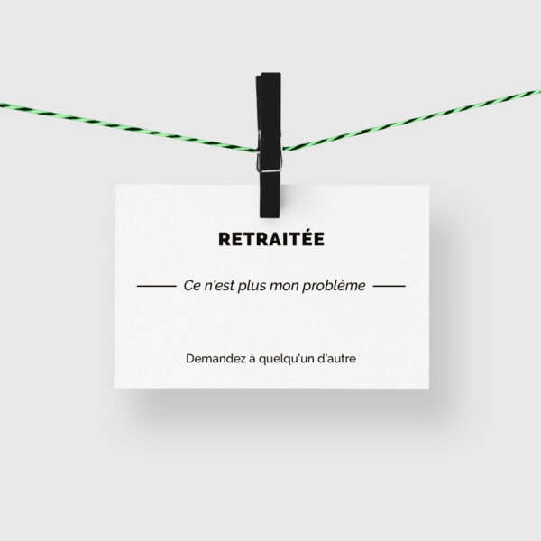 carte de visite humour - retraitée